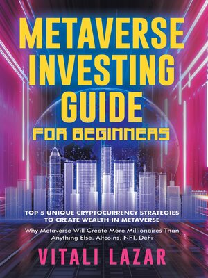 cover image of Metaverse Investing Guide for Beginners